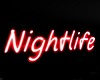 Night Life Sign