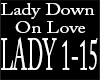 Lady Down On Love