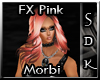 #SDK# FX Pink Morbi