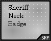 [SRP] Sheriff Neck Badge
