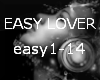 ∔ EASY LOVER RQ
