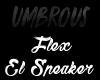 Umb| Flex - El Speaker