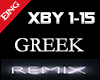 ! 7/7 GREEK REMIX