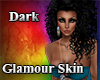 Dark Glamour Skin