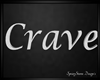 Crave Sign Silver