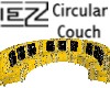 Circular blk yell couch