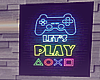 Lets Play.