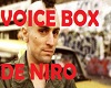 Robert De Niro Voice Box