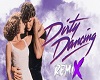 Dirty Dancing Rmx (pt 1)