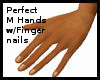 !5 Perfect M hands/nails