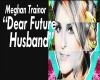 DearFutureHusband-Megan