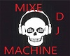 machine a mix