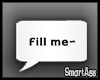 -SA- Fill Me~