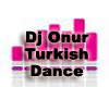 Dj Onur Turkish Dance