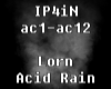 ╬P╬ Lorn Acid Rain