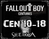 Centuries Fall out Boy*2