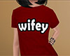 Wifey Shirt Red (F)