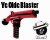 [BCS] Ye Olde Blaster
