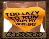 Too Lazy Top F