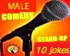 Standup comedy (M)