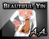 *AA* Beautiful Yin