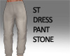 ST DRESS PANT STONE