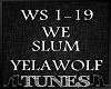 ♫𝕽 We Slum Yelawolf