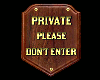 Elegant Private Sign