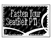 S| Fasten Your Seatbelt