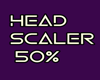 head scaler 50%