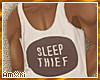 Ѧ; Sleep Thief Tank