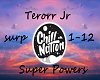TERROR JR- SUPER POWER