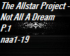 Not All A Dream P.1