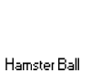 Hamster Ball 