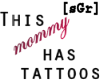 [sGr] mommy has tattoos