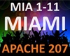 Apache 207 - Miami
