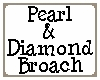 Pearl & Diamond Broach