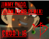 Jimmy Choo Trap Remix