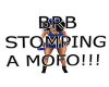 BLACK BRB STOMPING SIGN