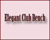 [P] Elegant Club Bench