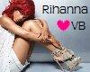e Rihanna VB!