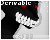 S: DRV | Monster teeth