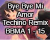 Bye Bye Mi Amor Remix