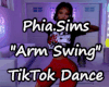 P.S. Arm Swing TikTok
