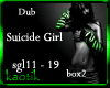 Suicide Girl dub bx2