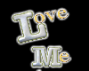 Love me 4 who I am