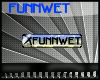[Fun] FunNWet