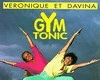 Gym Tonic + Dance