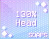 +Head Scaler 130%