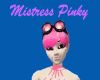 Mistress Pinky